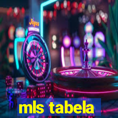 mls tabela